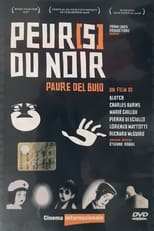 Peur(s) du noir - Paure del buio