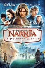 Poster di Le cronache di Narnia - Il principe Caspian