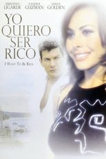 Poster for Yo quiero ser rico