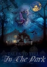 Poster for Tales to Tell in the Dark 