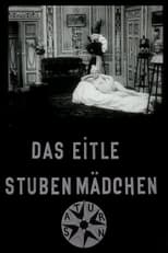 The Vain Parlor Maid (1908)