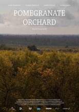 Pomegranate Orchard (2017)