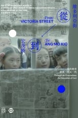 Poster for From Victoria Street to Ang Mo Kio 