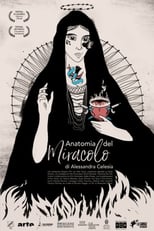 Anatomia del miracolo (2017)