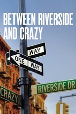 Poster for Between Riverside and Crazy 