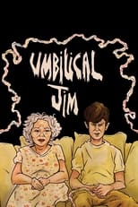 Poster for Umbilical Jim