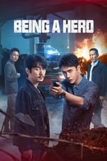 Poster for Being a Hero