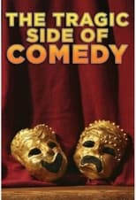 The Tragic Side of Comedy (2009)