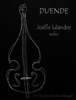Poster for Duende: Joëlle Léandre solo