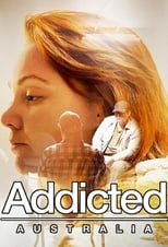 Poster for Addicted Australia