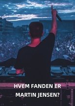 Hvem Fanden Er Martin Jensen? (2019)