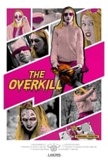 Poster for The Overkill