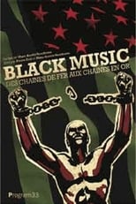 Poster for Black music, from iron chains to gold chains 