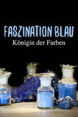 Faszination Blau - Königin der Farben poster