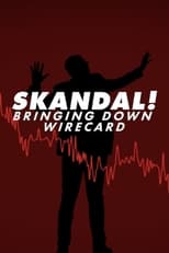 Poster for Skandal! Bringing Down Wirecard