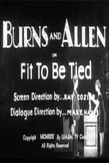 Fit to Be Tied (1930)