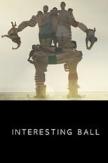 Interesting Ball (2014)