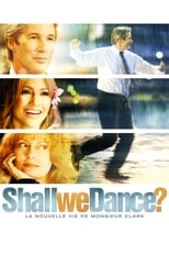 Shall We Dance? La nouvelle vie de Monsieur Clark en streaming – Dustreaming