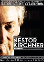 Poster for Néstor Kirchner, la película