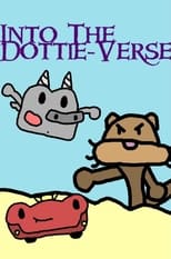 Poster for Into The Dottie-Verse 