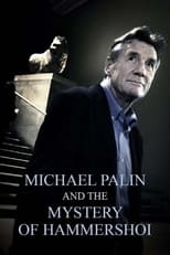 Poster for Michael Palin and the Mystery of Hammershoi