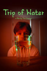 Poster for Trip of Water
