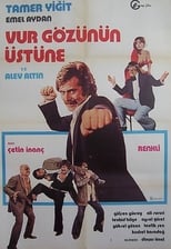 Poster for Vur Gözünün Üstüne