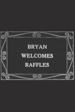 Bryan Welcomes Raffles