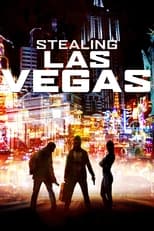 Poster for Stealing Las Vegas