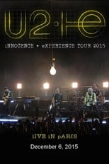 Poster for U2: iNNOCENCE + eXPERIENCE Live in Paris - 06/12/2015