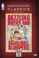 Poster for Dazzling Dunks and Basketball Bloopers 