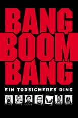 Poster di Bang Boom Bang - Ein todsicheres Ding