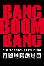 Bang, Boom, Bang (1999)