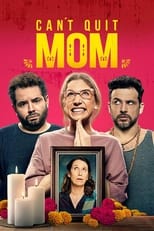Poster for Can't Quit Mom