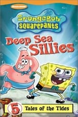 Poster for Spongebob SquarePants: Deep Sea Sillies