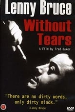 Poster for Lenny Bruce: Without Tears