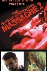 Poster for The Horror Convention Massacre 2