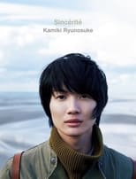 Poster for Sincerite Kamiki Ryunosuke