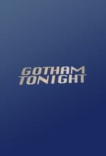 Poster di Gotham Tonight