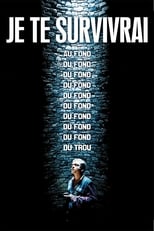 Poster for Je te survivrai 