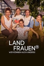 Poster for Landfrauen - Wir können auch anders!