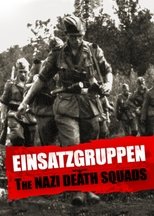 Poster for Einsatzgruppen: The Nazi Death Squads Season 1