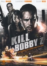 Kill Bobby Z serie streaming