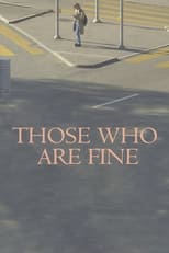 Poster for Those Who Are Fine