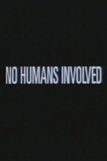 No Humans Involved poster