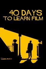 Poster for 40 Days to Learn Film