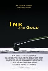 Poster di Ink and Gold: An Artist's Journey to Olympic Glory