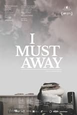 Poster for I Must Away 