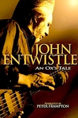 Poster for An Ox's Tale: The John Entwistle Story
