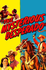 The Mysterious Desperado (1949)